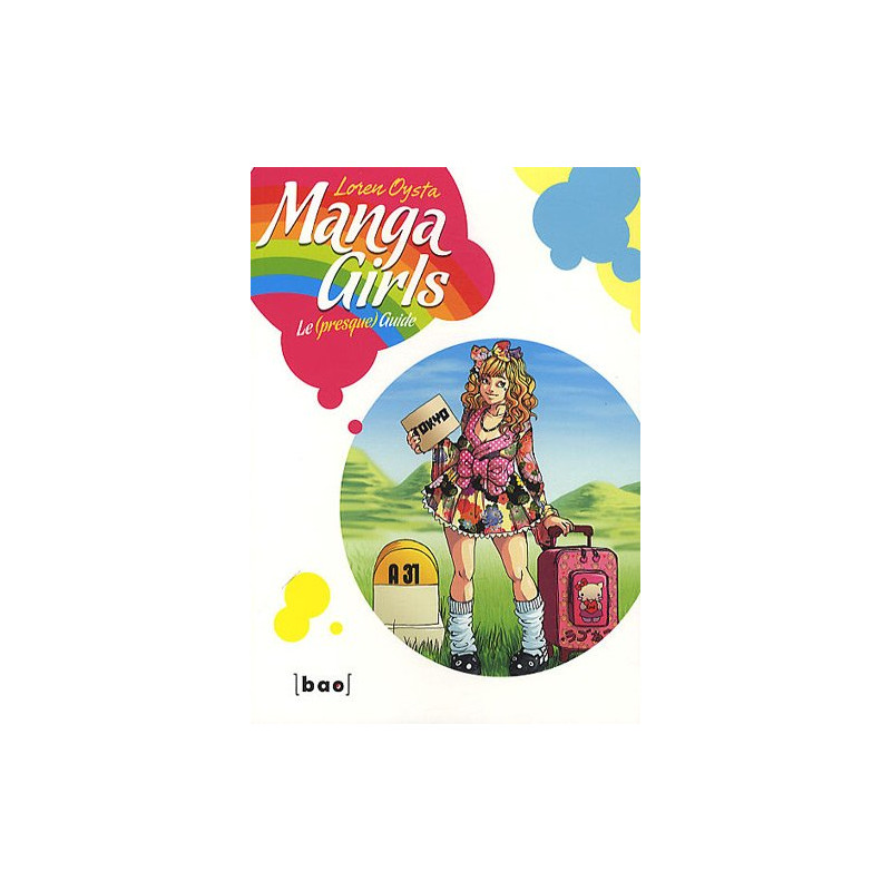 Manga Girls - Le (presque) guide Manga Girls - Le (presque) guide