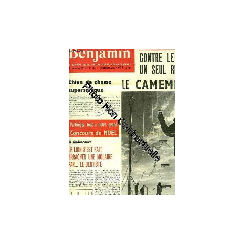 Journal Benjamin N°106 : Contre Le Froid Un Seul Remède : Le...