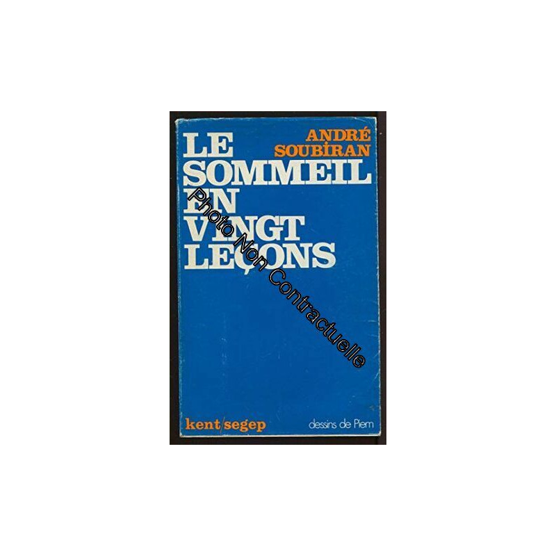 Le sommeil en vingt leçons