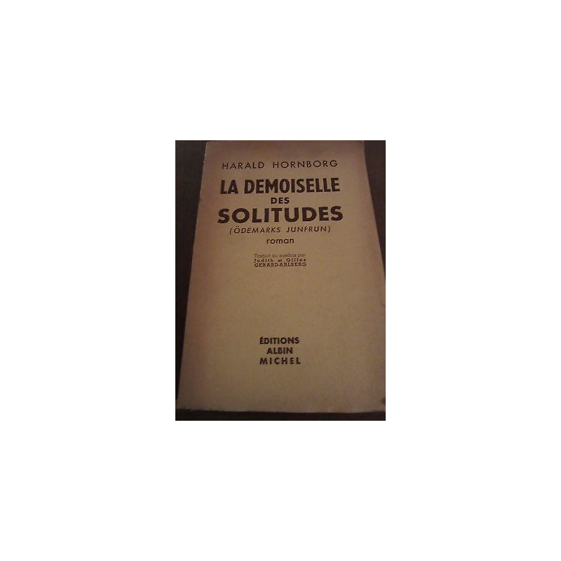 Harald hornborg La Demoiselle des Solitudes ödemarks junfrun Albin...
