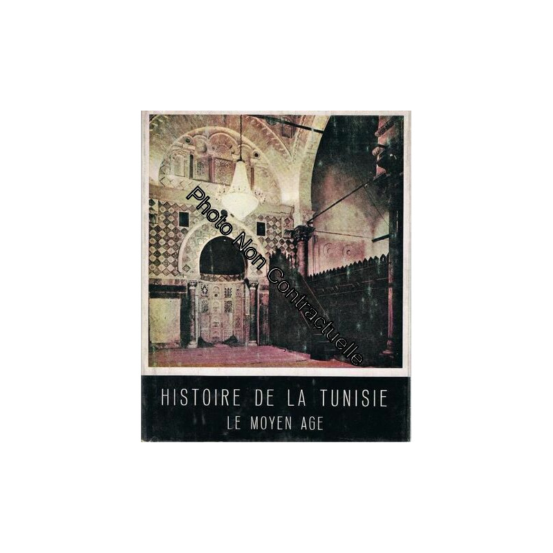 Histoire De La Tunisie - Le Moyen Age