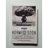 Hormegeddon: Quand Trop de Bien Nuit (Romans Essais Poesie Documents)