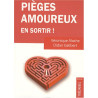Pièges amoureux : Comment s'en sortir ? Guide antidouleur de la...
