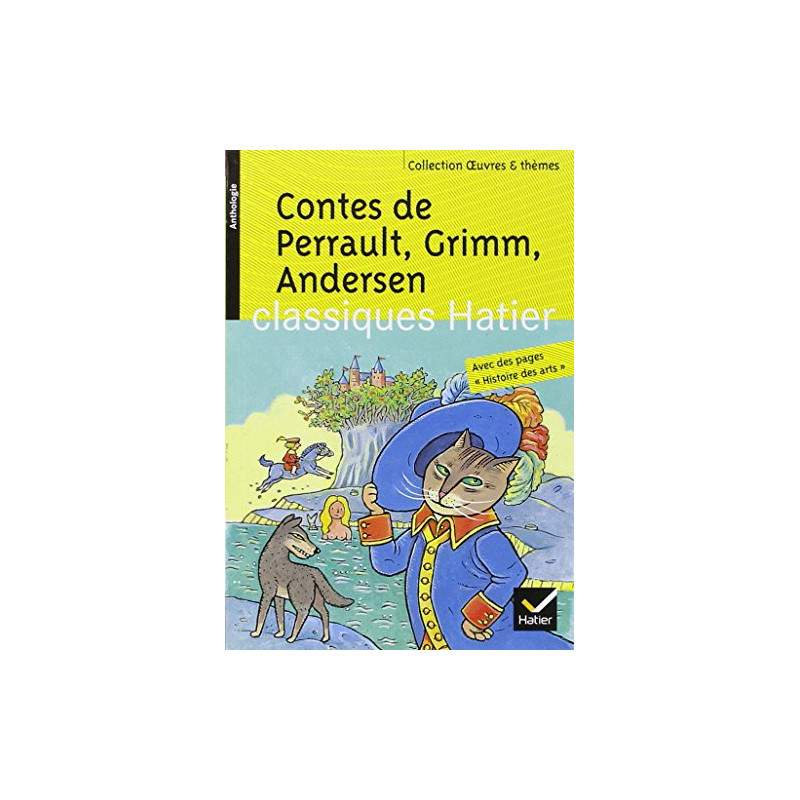 Contes de Perrault Grimm Andersen