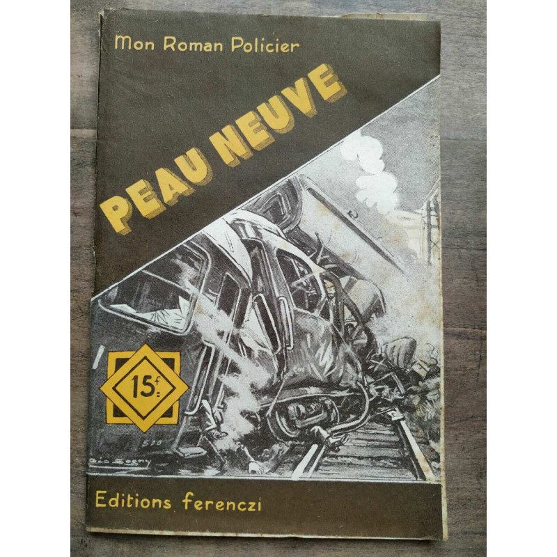 Mon Roman policier Peau neuve - r lortac