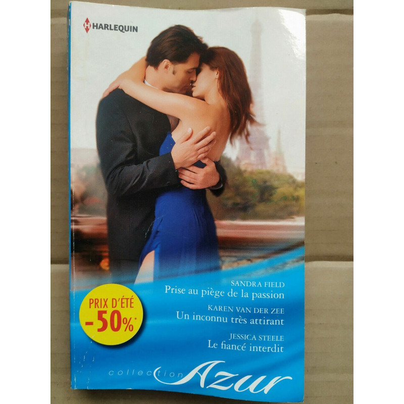 Sandra Field - Prise au piège de la passion Jessica Steele - Le...