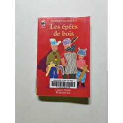 Epees de bois (Les): - HUMOUR DES 9/10 ANS