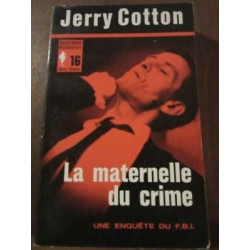 La Maternelle du Crime Bibliothèque Marabout Jerry