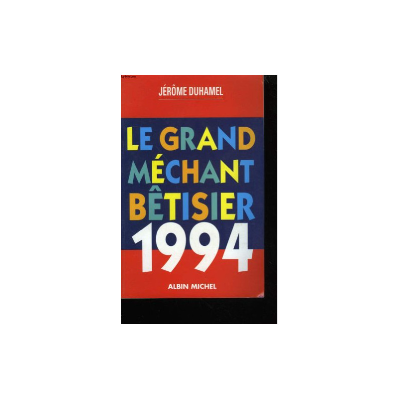 Le grand mechant betisier 1994