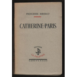 Princesse Bibesco Editions La Palatine à Genève