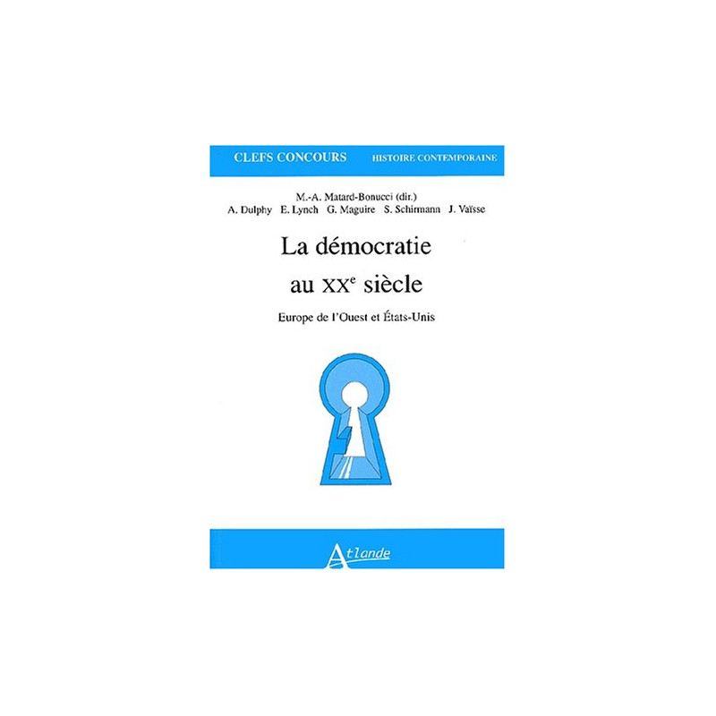 Démocratie Europe occidentale Etats-Unis 1917-1989