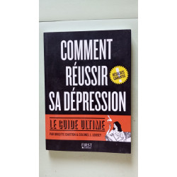 Comment réussir sa dépression