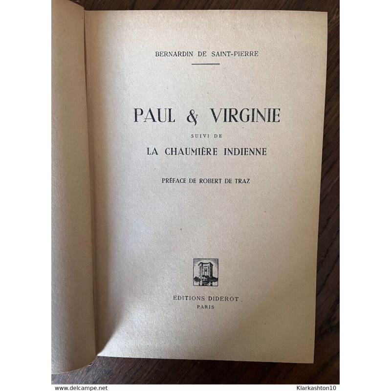 Paul et Virginie suivi de la chaumiere indienne Dide