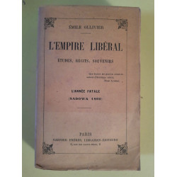L'Empire libéral études récits souvenirs
