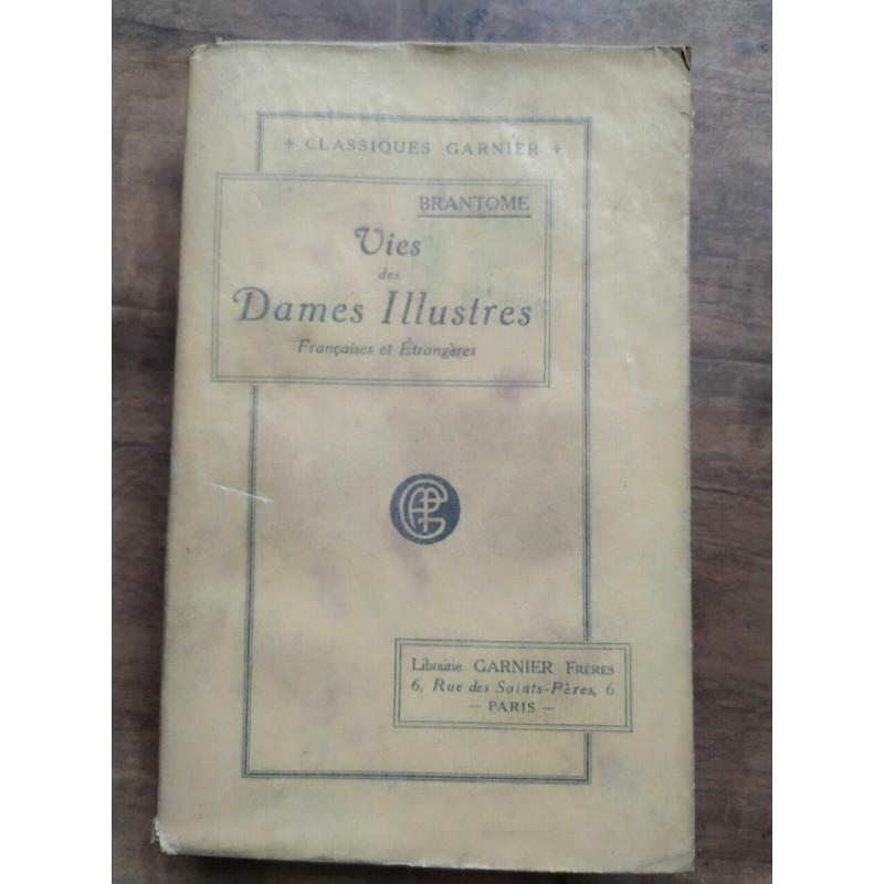 brantome Vies des dames illustres Garnier