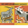 Nos amis les animaux sauvages