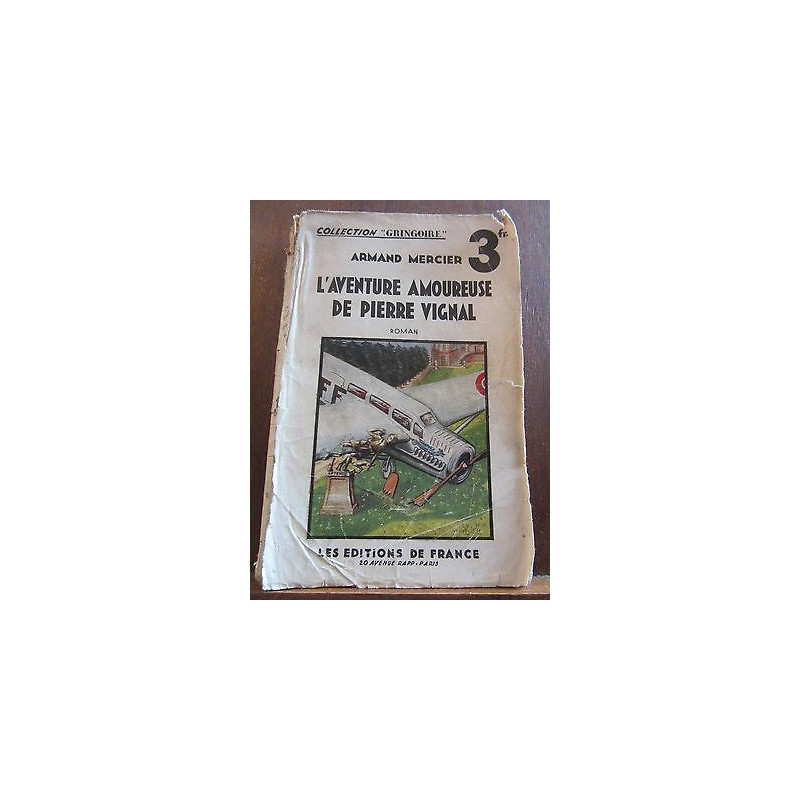 Armand mercier L'Aventure Amoureuse de Pierre vignal Les