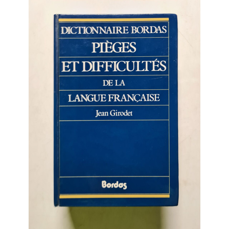 Pièges et difficultés de la langue française