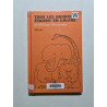 Tous les animaux étaient en colère - 2012