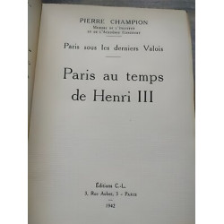 Pierre Champion Paris au Temps de Henri III