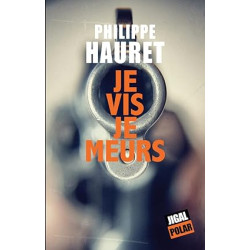 Je vis je meurs