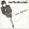 Faut Plus Me La Faire