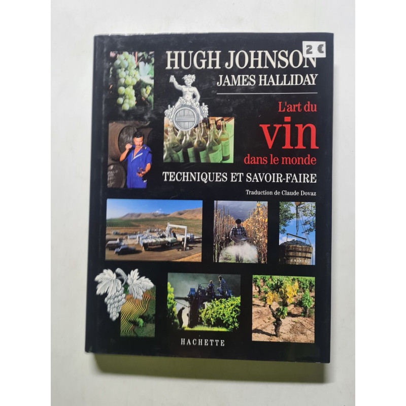 L'art du vin dans le monde : Techniques et savoir-faire