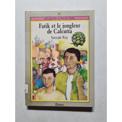 Fatik et le jongleur de Calcutta