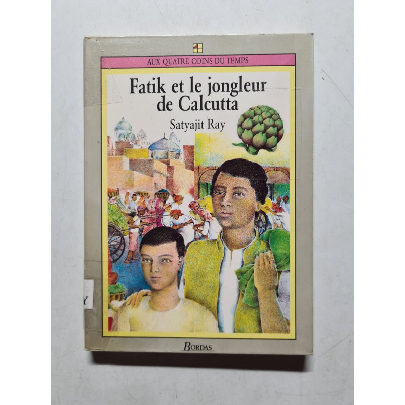 Fatik et le jongleur de Calcutta
