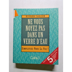 Ne vous noyez pas dans un verre d'eau