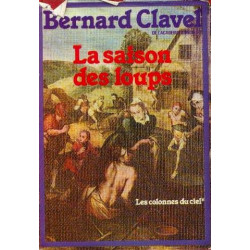 La saison des loups (Les colonnes du ciel tome 1)