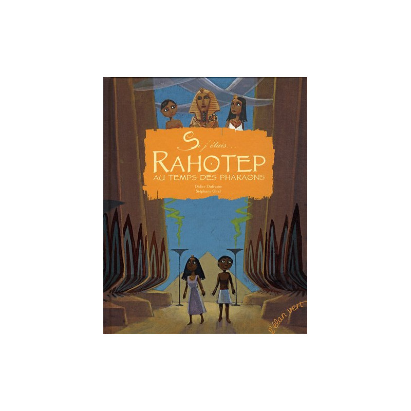 Rahotep au temps des pharaons Rahotep au temps des pharaons