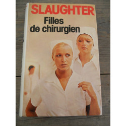 slaughter Filles de chirurgien