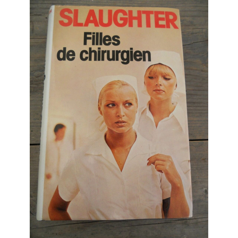 slaughter Filles de chirurgien