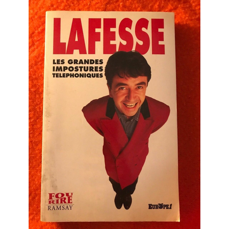 j y lafesse Les grandes impostures téléphoniques