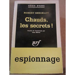 Robert sheckley chauds les secrets gallimard Série Noire n739
