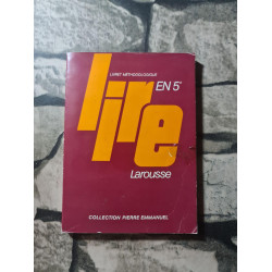 LIVRET METHODOLOGIQUE LIRE EN 5e - COLLECTION PIERRE EMMANUEL