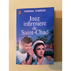 Theresa charles Inez infirmière de saint chad J'ai lu