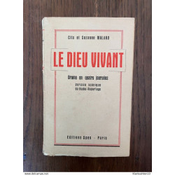 Cita et Suzanne malard Le dieu vivant Drame En Quatre journées