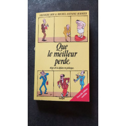 Que le meilleur perde eloge de la defaite en politique