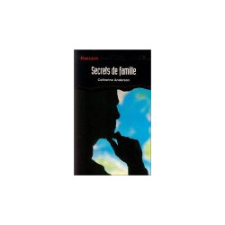 Secrets de famille : Collection : Harlequin suspense n° 13