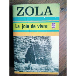 Zola La joie de vivre