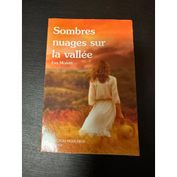Sombres nuages sur la vallée