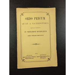 Ordo Precum Quae A Sacerdotibus Recitari Poterint