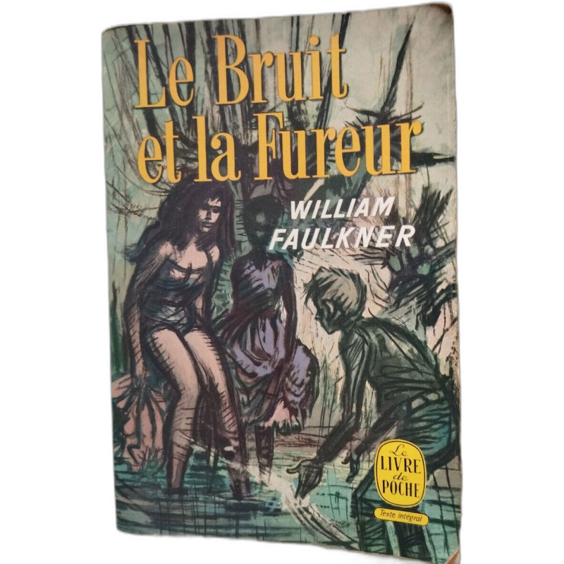 Le Bruit et la Fureur