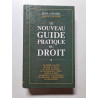 Le Nouveau Guide Pratique du Droit