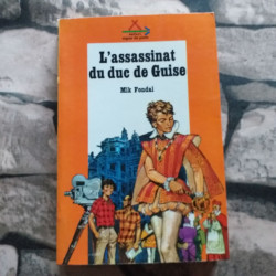 L'assassinat du duc de Guise