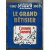 Les Dossiers du Canard enchaîné Nº 106 Le grand bêtisier 2007 2008...