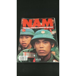 Nam l'histoire vécue de la guerre du viet-nam 1965-1975 Nº18