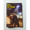 Pris au piège